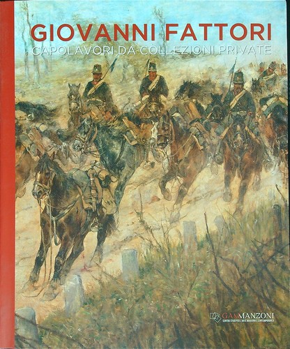 Giovanni fattori capolavori - giovanni, fattori.