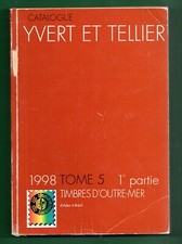 Catalogo francobolli  - Yvert et Tellier - 1998 - Tome 5 - 1^ partie. da A à B