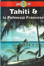 Tahiti & La Polinesia Francese