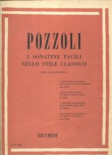 POZZOLI 5 SONATINE FACILI NELLO STILE CLASSICO PER PIANOFORTE-1980 RICORDI