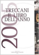 Treccani il libro dell'anno 2005 - AA.VV. (Istituto della Enciclopedia Italiana)