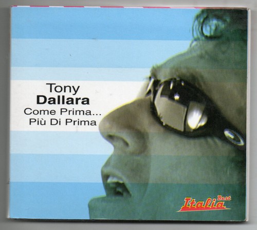 Tony dallara come - prima, più