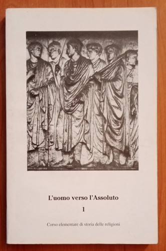 Uomo verso assoluto vol - -,