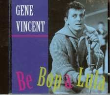 GENE VINCENT - BE BOP a LULA -