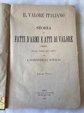 Il valore Italiano libro del 1883 - fatti d'arme e di valore