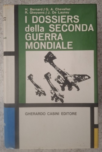 Dossier della seconda guerra - dossier,