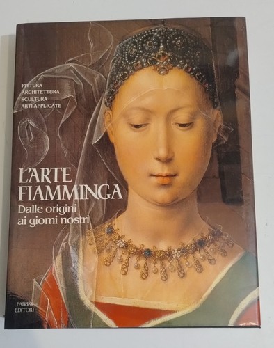 Arte fiamminga dalle origini - l'arte,