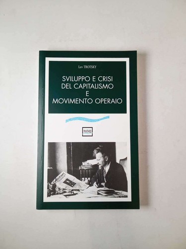 Lev trotsky sviluppo e crisi - -,