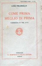COME PRIMA MEGLIO DI PRIMA PIRANDELLO LUIGI BEMPORAD 1921 MASCHERE NUDE