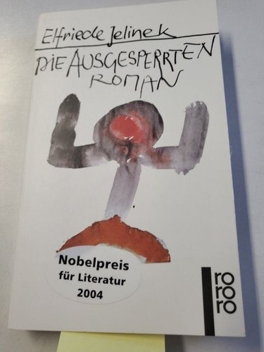 Die ausgesperrten roman - ausgesperrten:,