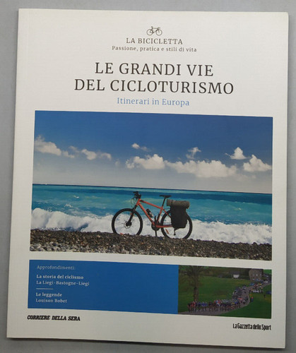 Grandi vie del cicloturismo - vie,