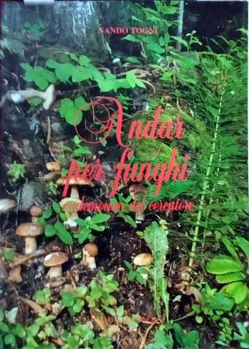 Libro andar per funghi - andar,
