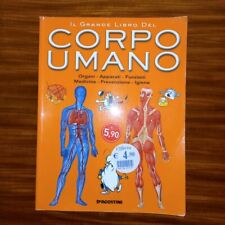 Il grande libro del CORPO UMANO - De Agostini
