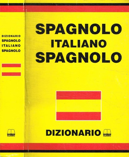 Dizionario spagnolo italiano - dizionario., spagnolo-italiano
