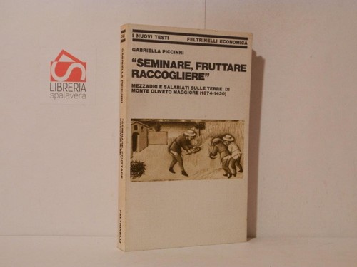 Seminare fruttare raccogliere