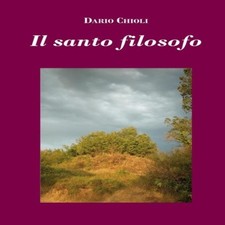 Il santo filosofo Dario Chioli