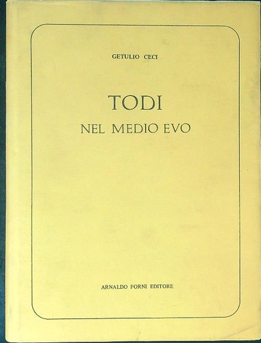 Todi nel medio - medio, evo