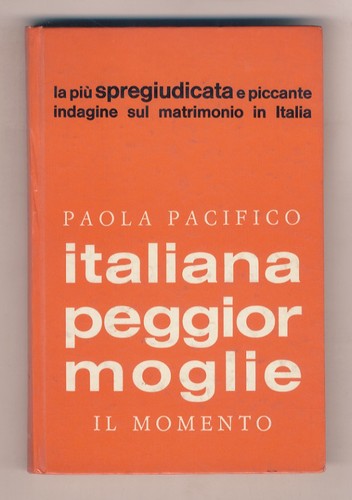 Italiana peggior moglie - ., la