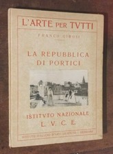 Franco Girosi - La Repubblica di Portici - Istituto Nazionale Luce 1931  R