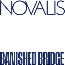 Novalis - Banished Bridge [New