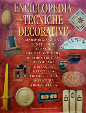 Libro Enciclopedia delle tecniche decorative - Accademia delle arti Decorative