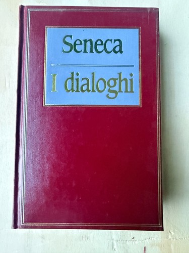 Dialoghi seneca cde - i, dialoghi,