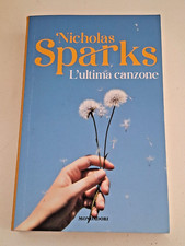L'ultima canzone di Nicholas Sparks - Mondadori 2023