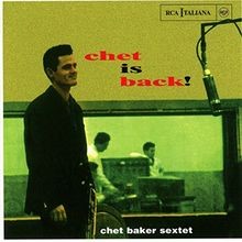 Chet Is Back! von Chet Baker |