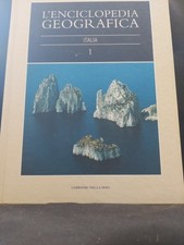 Enciclopedia geografica 1 italia ed corriere della sera 2004