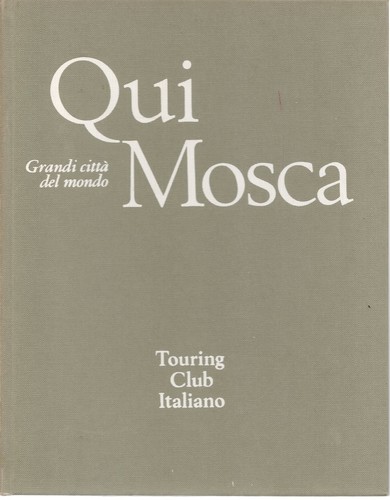 Qui mosca grandi citta del - qui,