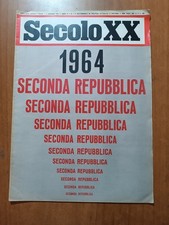 SECOLO XX 1/1964 Antonietta Setti Carraro, Antonio Segni, Seconda Repubblica