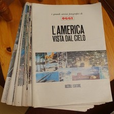 i grandi servizi fotografici di OGGI "L' AMERICA VISTA DAL CIELO" e "L' EUROPA"