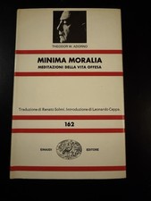 T.W Adorno - Minima moralia meditazioni della vita offesa - Einaudi 1979 NUE