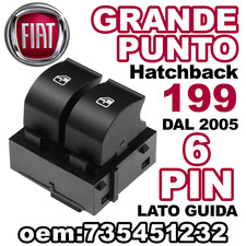 Pulsantiera Guida Alzacristalli Vetri Anteriori FIAT GRANDE PUNTO 6PIN 735451232