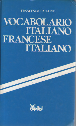 Vocabolario italiano francese - italiano,