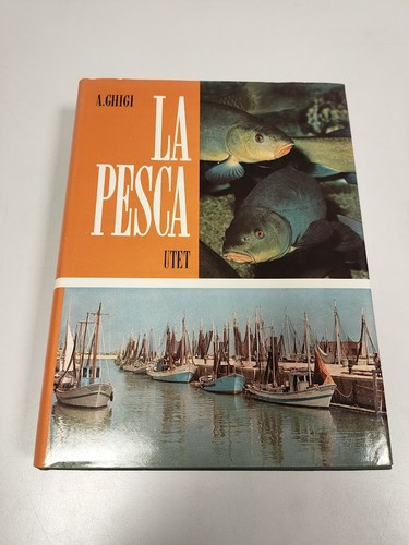 Libro pesca utet - a., ghigi