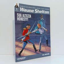 WAYNE SHELTON 5 SUA ALTEZZA HONESTY! FUMETTI ALBI AVVENTURA GAZZETTA 23 BD