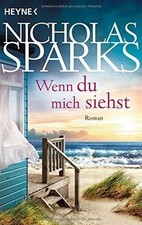 Wenn du mich siehst: Roman von