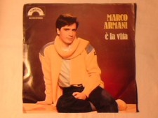 MARCO ARMANI E' la vita 7"