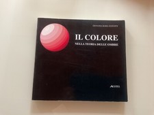 GIOVANNA MARIA ZUCCOTTI - il colore nella teoria delle ombre - Alinea ed.
