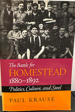 The Battle for Homestead
