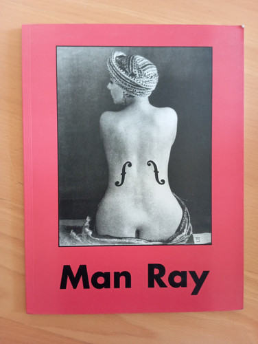 Man ray 1890 1976 - 1890-1976,, taschen