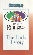 Walk to Emmaus: The Early