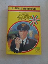 Franca Clama: La valle delle croci spezzate - Giallo Mondadori