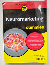 NEUROMARKETING FOR DUMMIES Hoepli Mariano Diotto strategia marketing