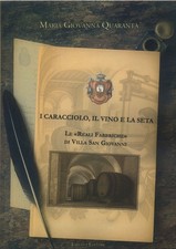 I Caracciolo, il Vino e la