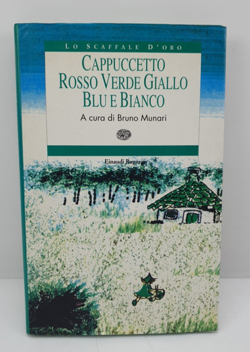 Cappuccetto rosso verde giallo - cappuccetto,