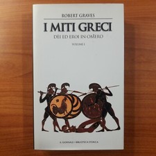I miti greci - Robert Graves -