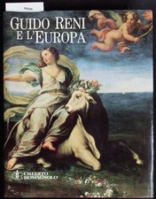Guido Reni und Europa. Ruhm