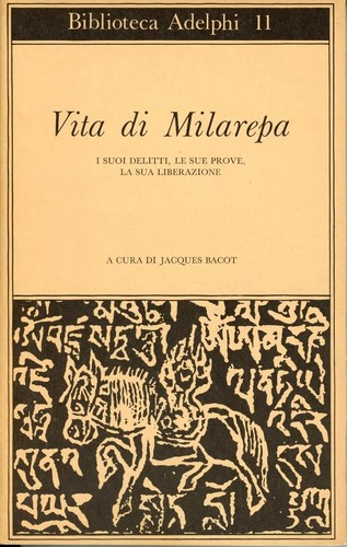 Vita milarepa suoi - milarepa,